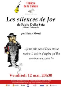 Les Silences de Jo. Le vendredi 12 mai 2017 à ARLES. Bouches-du-Rhone.  20H30